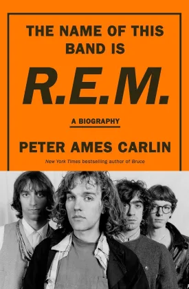 The Name Of This Band Is R.E.M Paperback  December 4, 2024